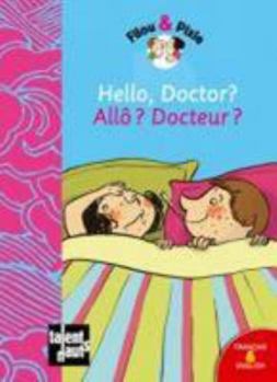 Paperback Hello, Doctor? - All ? Docteur ? [French] Book