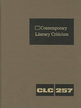 Hardcover Contemporary Literary Criticism: Criticism of the Works of Today's Novelists, Poets, Playwrights, Short Story Writers, Scriptwriters, and Other Creati Book