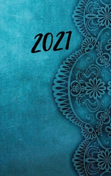 Hardcover 2021 Turquoise Design DayPlanner: VanHelsing DayPlanner's & NoteBooks Book