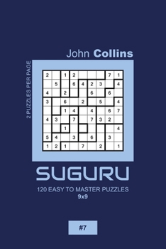 Paperback Suguru - 120 Easy To Master Puzzles 9x9 - 7 Book