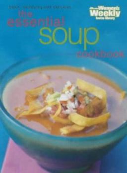 Paperback The Essential Soup Cookbook Book