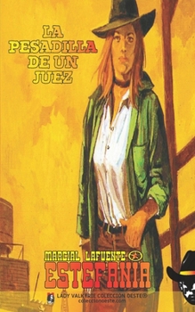 La pesadilla de un juez (Colección Oeste) (Spanish Edition)