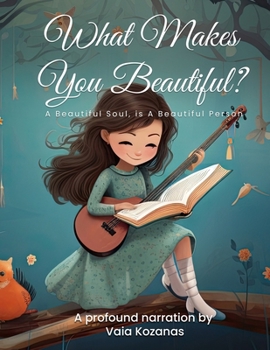 Paperback What Makes You Beautiful? Book