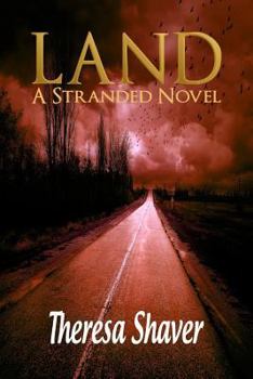 Paperback Land, a Stranded Novel: A Stranded Novel Book