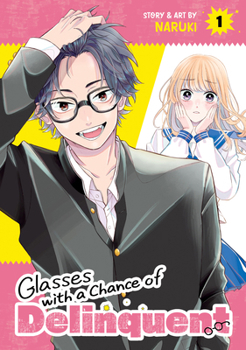 Paperback Glasses with a Chance of Delinquent Vol. 1 Book