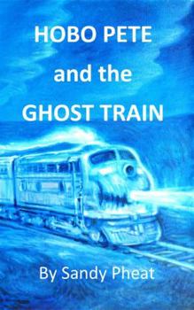 Paperback Hobo Pete and the Ghost Train Book