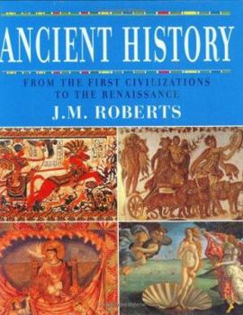 Hardcover Ancient History: From the First Civilizations to the Renaissance Book