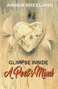 Paperback Glimpse Inside A Poet's Mind Book