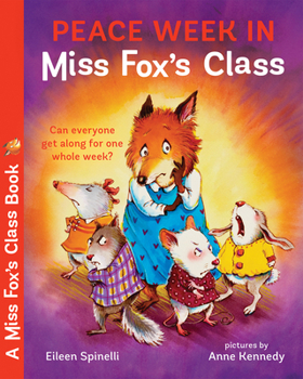 Peace Week in Miss Fox's Class - Book  of the Miss Fox's Class