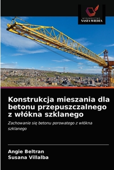 Paperback Konstrukcja mieszania dla betonu przepuszczalnego z wlókna szklanego [Polish] Book