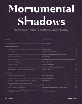 Hardcover Monumental Shadows: On Museums, Memory and the Making of History Book