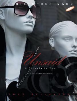 Paperback Unsaid: A Formula to Vent Book