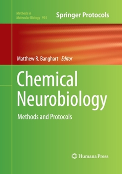 Paperback Chemical Neurobiology: Methods and Protocols Book