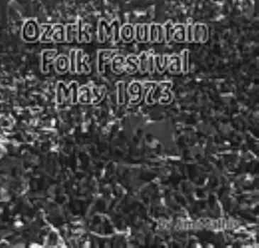 Hardcover Ozark Mountain Folk Festival 1973 Book