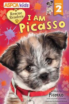 Paperback ASPCA Kids: Rescue Readers: I Am Picasso Book