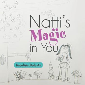 Paperback Natti's Magic in You Book