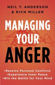 Electronics Managing Your Anger: Resolve Personal Conflicts, Experience Inner Peace, and Win the Battle for Your Mind Book