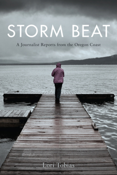 Paperback Storm Beat: A Journalist Reports from the Oregon Coast Book