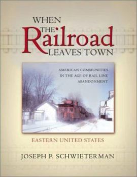 Paperback When Railroad Leaves Town V01 Book