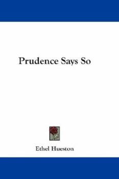 Prudence Says So - Book #2 of the Prudence