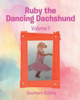 Paperback Ruby the Dancing Dachshund Book
