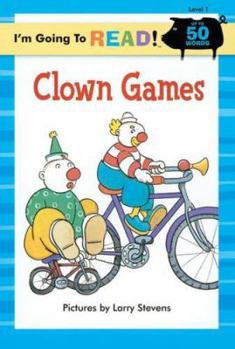 Hardcover I'm Going to Read® (Level 1): Clown Games (I'm Going to Read® Series) Book