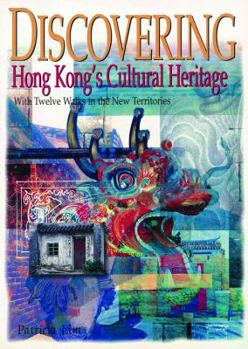 Paperback Discovering Hong Kong's Cultural Heritage Book