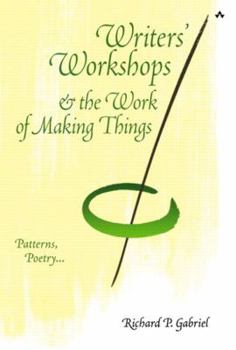 Paperback Writers' Workshops & the Work of Making Things: Patterns, Poetry... Book