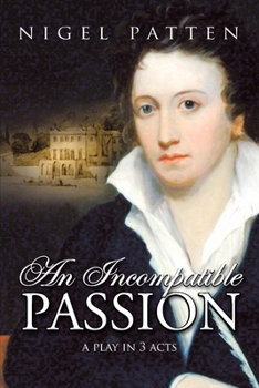 Paperback An Incompatible Passion: A Play in 3 Acts Book