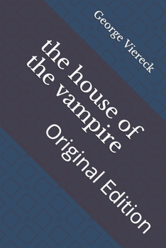 Paperback The house of the vampire: Original Edition Book