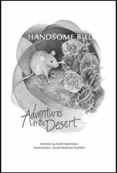 Paperback Handsome Bill: Adventures in the Desert Book
