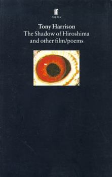 Paperback The Shadow of Hiroshima and Other Film/Poems Book
