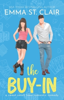 Paperback The Buy-In: A Sweet Small-Town Romantic Comedy Book