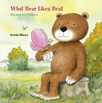 Hardcover What Bear Likes Best: Rhymes for Children Book