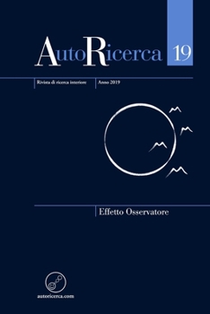 Paperback AutoRicerca - Numero 19, Anno 2019 - Effetto Osservatore [Italian] Book