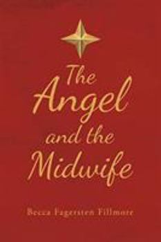 Paperback The Angel and the Midwife Book