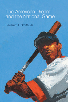 Paperback The American Dream and the National Game Book