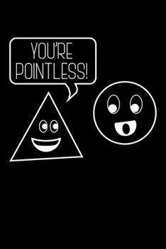 Paperback You're Pointless: Lined A5 Notebook for Math Journal Book