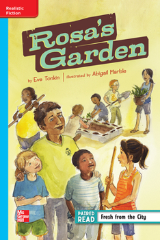 Spiral-bound Reading Wonders Leveled Reader Rosa's Garden: On-Level Unit 1 Week 2 Grade 4 Book