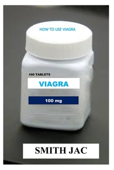 How to Use Viagra: Erectile Dysfunction and Using Viagra Correctly
