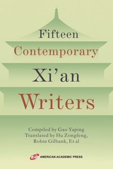 Fifteen Contemporary Xi'an Writers