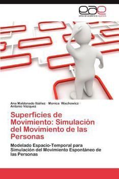 Paperback Superficies de Movimiento: Simulacion del Movimiento de Las Personas [Spanish] Book