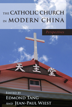 Paperback The Catholic Church in Modern China Book