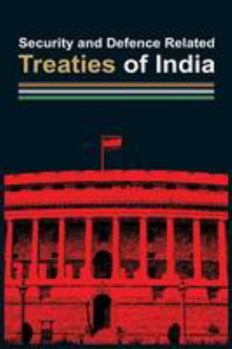 Hardcover Security and Defence Related Treaties of India Book
