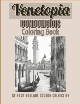 Paperback Gondolicious, Venetopia: Coloring Book