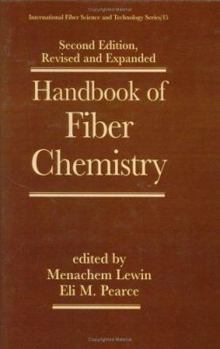 Hardcover Handbook of Fiber Chemistry, Second Edition, Revised and Expanded Book