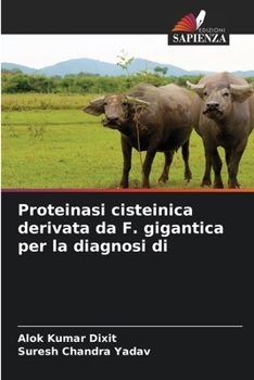 Paperback Proteinasi cisteinica derivata da F. gigantica per la diagnosi di [Italian] Book