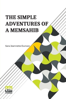 Paperback The Simple Adventures Of A Memsahib Book