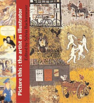 Picture This: The Artist as Illustrator