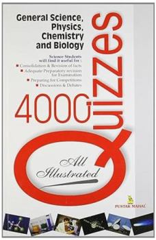 Paperback 4000 Quizzes On General Science, Physics, Chemistry And Biology (Sei) Book